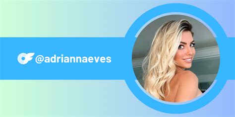 adriannaeves onlyfans|Videos Tagged with adriannaeves